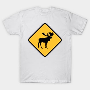 Moose Warning Sign T-Shirt